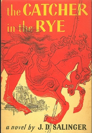 THE CATCHER IN THE RYE By J.D. Salinger